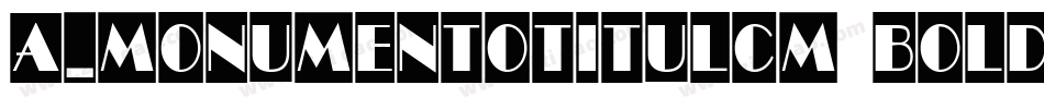 a_MonumentoTitulCm Bold字体转换